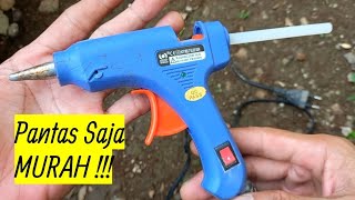 Bongkar Lem Tembak, Isi Jeroan Mesin Glue Gun 20 Watt