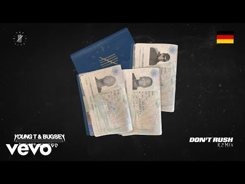 Young T Bugsey Don T Rush Audio Ft GRiNGO 