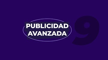 Publicidad Avanzada - Clase 9