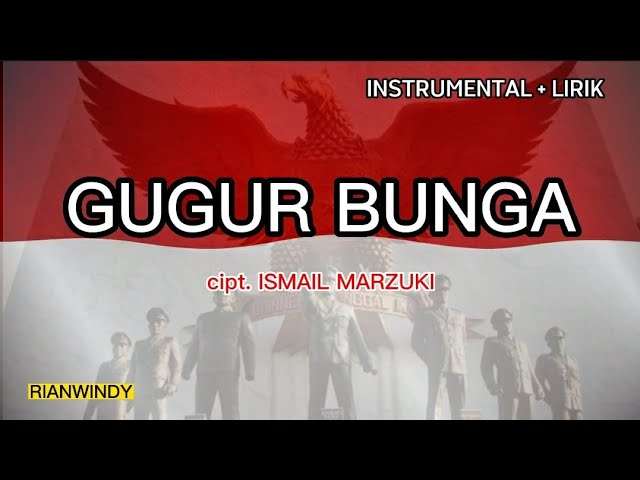 GUGUR BUNGA - LAGU NASIONAL INDONESIA - INSTRUMENTAL PIANO DAN LIRIK class=