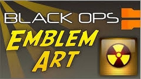 how to make a nuke emblem in bo2 tutorial
