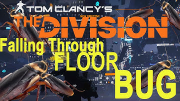 The Division falling through floor bug