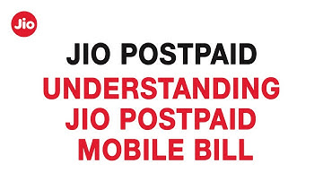 Understanding Jio Postpaid Mobile Bill – Reliance Jio