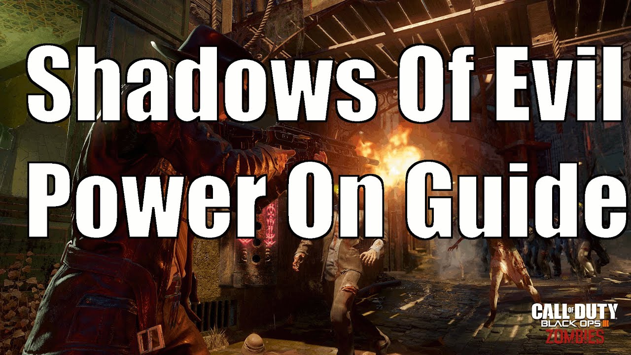 Black Ops 3 Zombies Shadows Of Evil Power