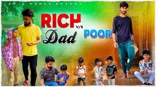 Rich Dad vs Poor Dad - 7 #sad #happy #love #trending #poor #viral #dad #friends #rich #reels #funny