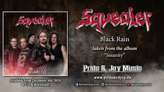 Squealer feat. Zak Stevens, Bernhard Weiss &amp; Roland Grapow - Black Rain (Audio Video)