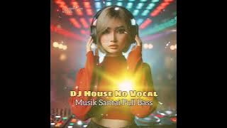 DJ HOUSE BASS EMPUK | MUSIK SANTAI REMIX FULL BASS 2025