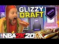 NBA 2K20 Glizzy Gladiator Draft