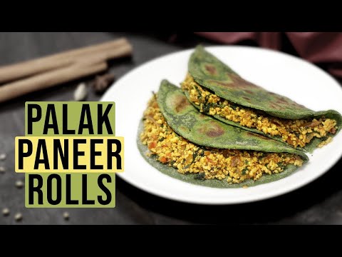 Palak Paneer Rolls - How To Make Palak Paneer Rolls | Palak Paneer Kathi Roll Recipe