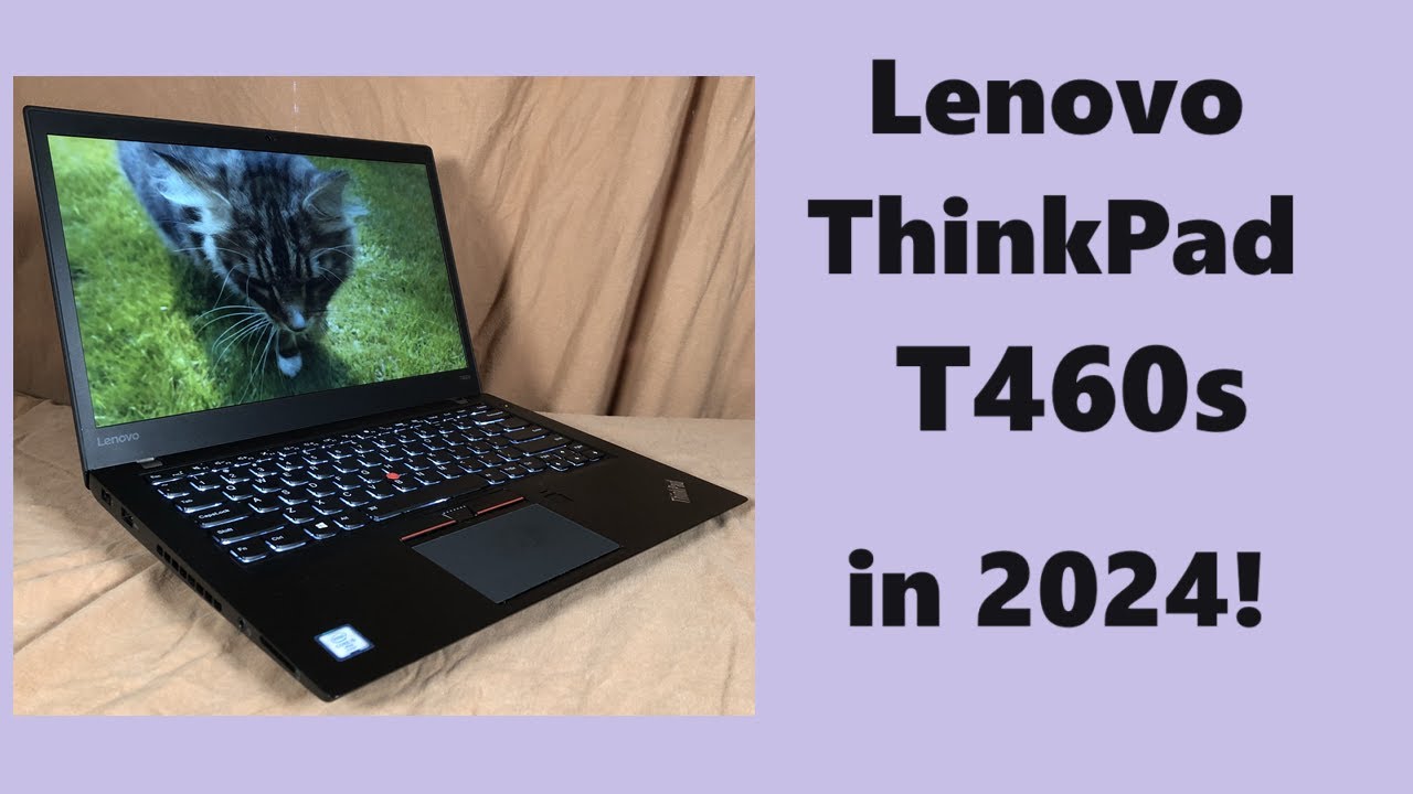 Lenovo ThinkPad T460s in 2024! Review, Gaming, & Video Editing