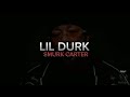 LIL DURK - SMURK CARTER (LYRICS)(with 4K VISUALIZER)