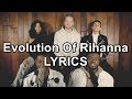 PENTATONIX - Evoluton Of Rihanna LYRICS