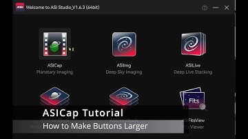 ASICap Tutorial - How to Make Buttons Larger