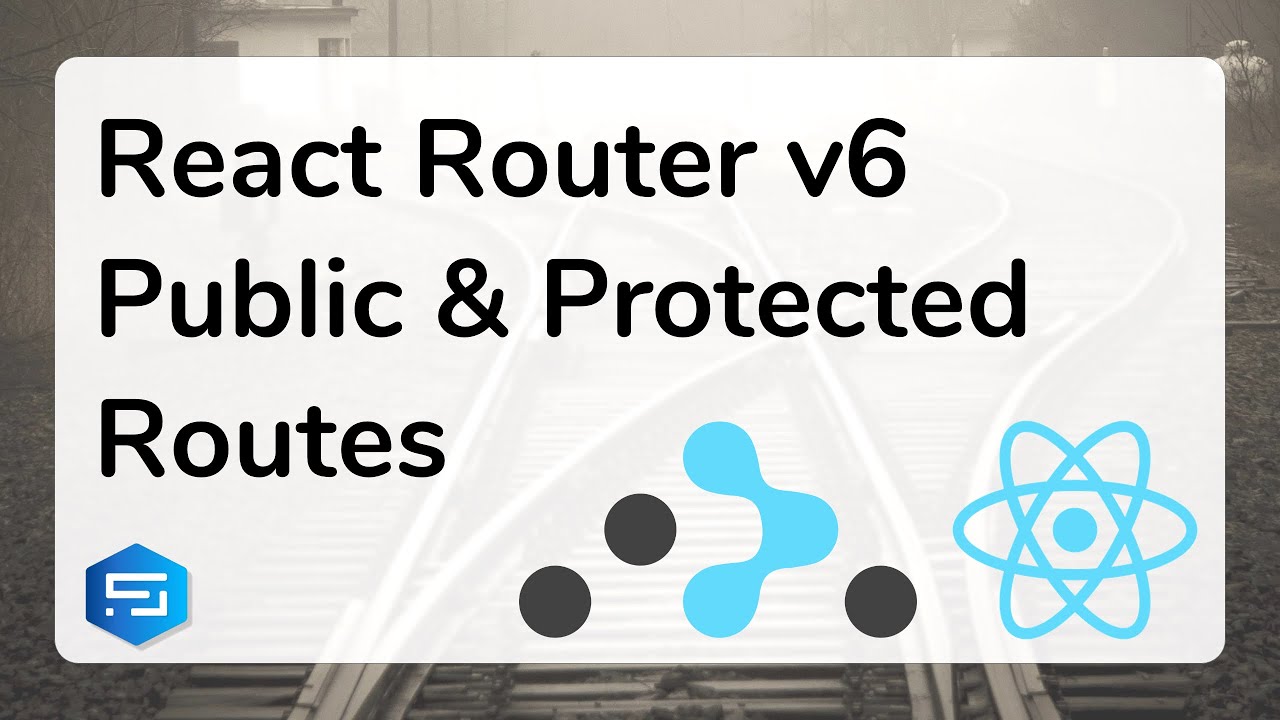 true router  2022  React Router v6 | Public and Protected Routes