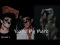 Dolan Twins FF | You're my mate EP1