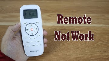 Hisense Air Conditioner Remote Control Not Work | How to Check