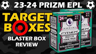BIG Improvement! 2023-24 Panini Prizm EPL Retail Blaster (Target) Box Soccer Review