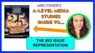 A-Level Media - The Big Issue - Representation