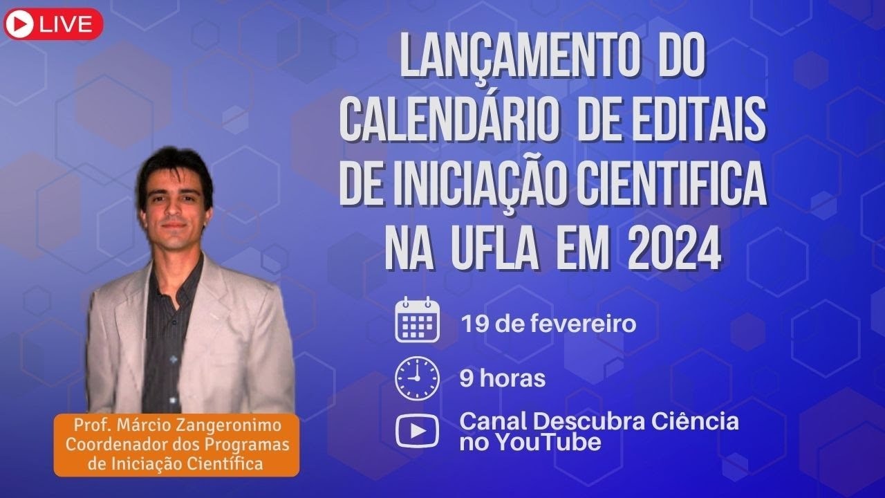 Lançamento do calendário de editais de Iniciação Científica na UFLA em