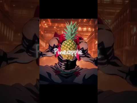 I Am A Pineapple Demonslayer Kimetsunoyaiba Anime Fyp Viral Trend Kny Fun Funny