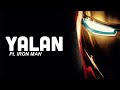 Serhat Durmus - YALAN Ft. IRON MAN🔥