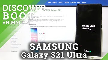 Starting Panel of SAMSUNG Galaxy S21 Ultra – Boot Animation