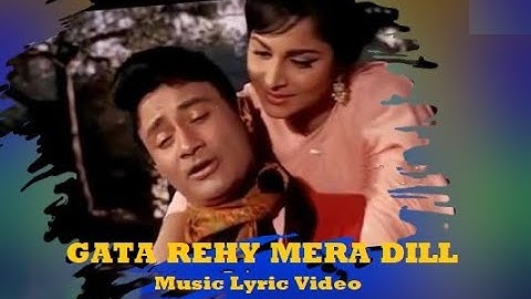 Gata Rahe Mera Dil I Music Lyric Video | Kishore Kumar |Lata Mangeshkar I Dev Anand