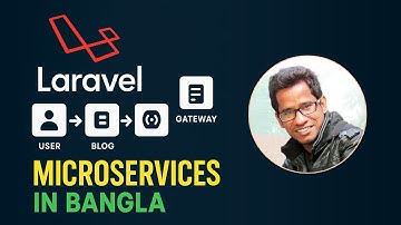 Learn how to build Microservices using the Laravel framework in Bangla! 🚀