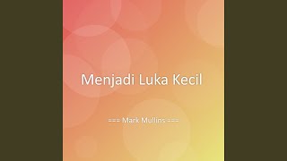 Download Lagu Menjadi Luka Kecil MP3 Download Lagu Menjadi Luka Kecil MP3