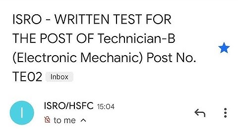 ISRO HSFC Official Exam Date Out || Admit Card|| Technician B Post Official Mail By ISRO HSFC Exam