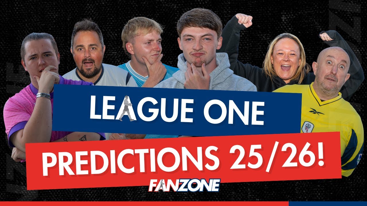 League One Predictions 2025/26 - The Fanzone Pod