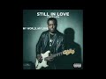 STILL IN LOVE ALBUM BY PISCO LION ALL SONGS