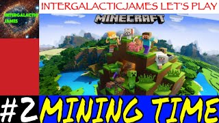 TIME TO GO MINING | Minecraft Let's Play Part #2