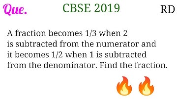 A fraction becomes 1/3 when 2 is subtracted from the numerator and it becomes 1/2 when 1 is...
