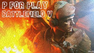 Battlefield V - Conquest, Domination & Firestorm | Live Streaming - Malayalam Gameplay | P For Play