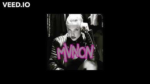 MVNON  - GET YOUR A## UP AND WORK