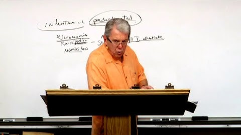 #3470 Inheritance:  Predestination- T-U-L-I-P - Calvinism- Arminian