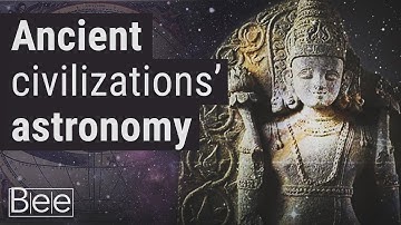 Ancient Civilisations that Studied Astronomy