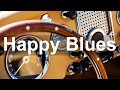 Happy blues  good mood blues and rock music to wake up