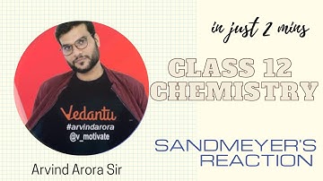 SANDMEYER REACTION IN JUST 2 MIN || CLASS 12 & JEE ||BY ARVIND ARORA #organic #chemistry #cbse2022