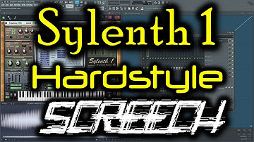 SYLENTH1 HARDSTYLE SCREECH | Sylenth1 Sound Design FL Studio (Tutorial) | Hardstyle Screech Preset