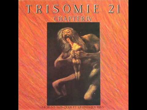 Trisomie 21 - The Last Song (1986)