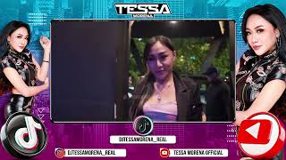 FUNKOT VIRAL TIKTOK DJ TESSA MORENA FULL FUNKOT MIXTAPE 31 MARET 2024 LIVE STUDIO