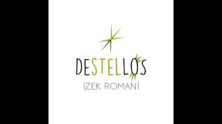 Video thumbnail of "Izek Romanï - Destellos"