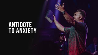 Antidote To Anxiety | JD Ost | 04.23.23