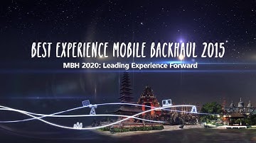 Ultra-Best Experience Mobile Backhaul Summit (MBH) 2015 - Event Highlight