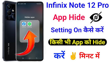 Infinix Note 12 Pro App Hide Kaise Kare ।। How To App Hide Setting On Infinix Note 12 Pro