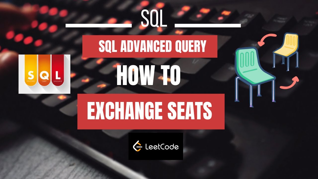 SQL Interview Question | Exchange Seats | Leetcode #sqlinterview - YouTube