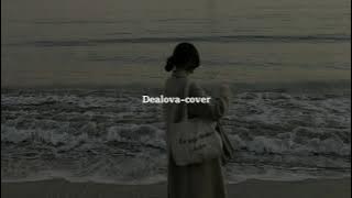 once-dealova, cover (slowed down)