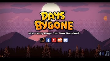 DAYS BYGONE #1 ( Day 1-4 ) - Wls354